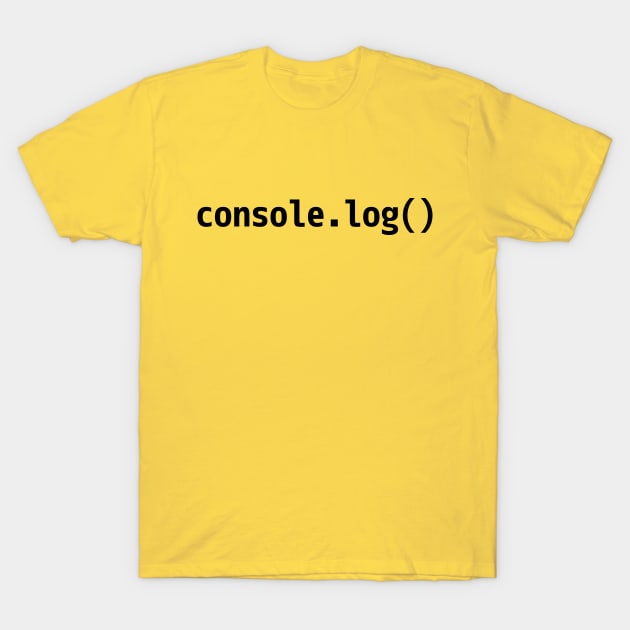 console.log() - JavaScript/Web Developer Black Text Design T-Shirt by geeksta